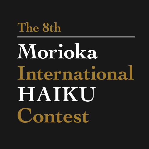 The 8th-Morioka International HAIKU Contest